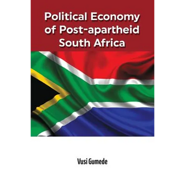 Political Economy of Post-apartheid South Africa