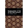 Redgauntlet: A Tale of the Eighteenth Century