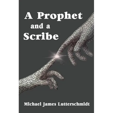 A Prophet and a Scribe