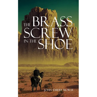 The Brass Screw In The Shoe