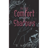 In the Comfort of Shadows
