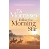 Follow the Morning Star