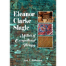 Eleanor Clarke Slagle: Mother of Occupational Therapy