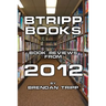 BTRIPP Books - 2012