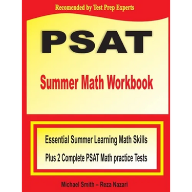PSAT Summer Math Workbook: Essential Summer Learning Math Skills plus Two Complete PSAT Math Practice Tests