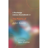 The Poems of John Keats: A Routledge Study Guide and Sourcebook
