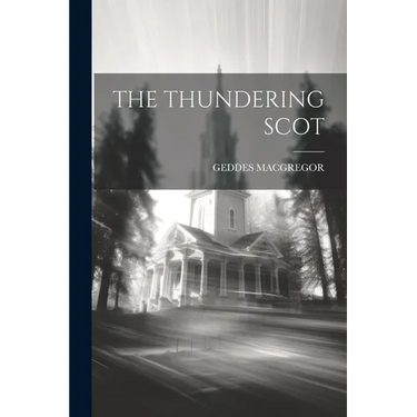 The Thundering Scot