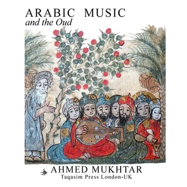ARABIC MUSIC AND THE OUD - Paperback