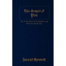 The Gospel of You: The Truth about God, Religion, and Who You Really Are