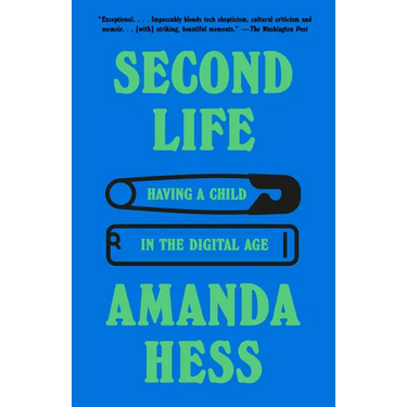 Second Life: Having a Child in the Digital Age