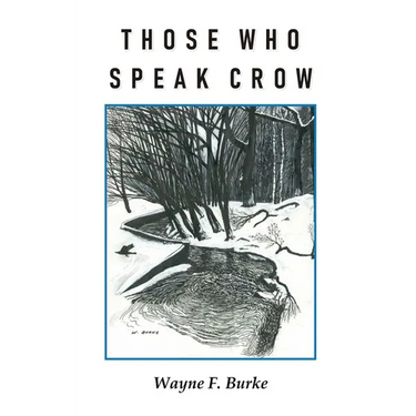 Those Who Speak Crow