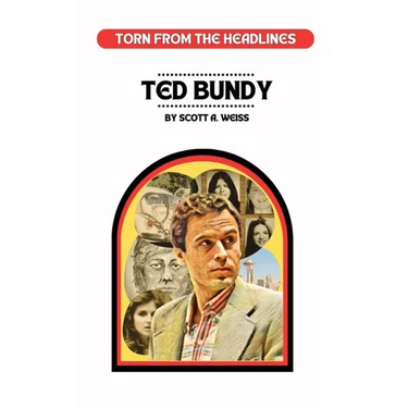 Ted Bundy: Torn from the Headlines