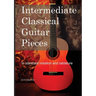 Intermediate Classical Guitar Pieces