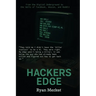 Hacker's Edge: Breaking Rules, Beating Odds, and Reinventing a Life