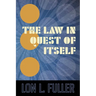 The Law in Quest of Itself