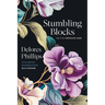 Stumbling Blocks and Other Unfinished Work