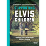 Supporting Elvis Children