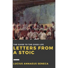 Letters from a Stoic: Volume III