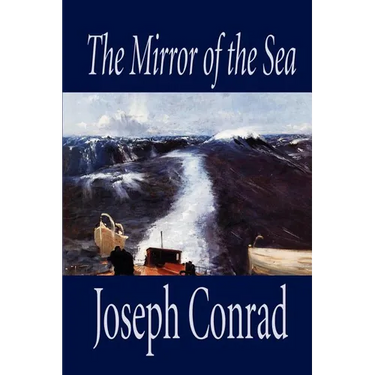 The Mirror of the Sea by Joseph Conrad, Fiction