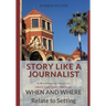 Story Like a Journalist - When and Where Relate to Setting