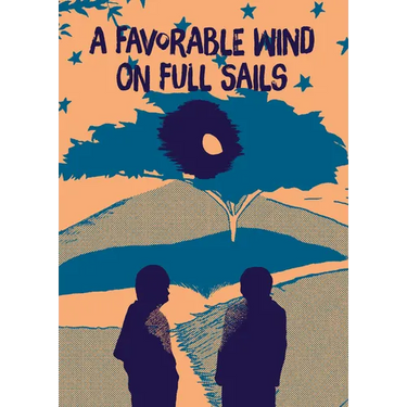 A Favorable Wind on Full Sails