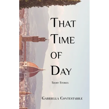 That Time of Day: Short Stories