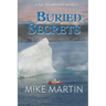 Buried Secrets: The Sgt. Windflower Mystery Series Book 11
