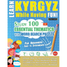 Learn Kyrgyz While Having Fun! - For Beginners: Easy to Intermediate - Study 100 Essential Thematics with Word Search Puzzles - Vol.1