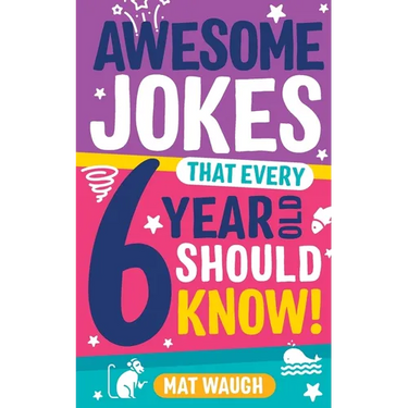 Awesome Jokes That Every 6 Year Old Should Know!
