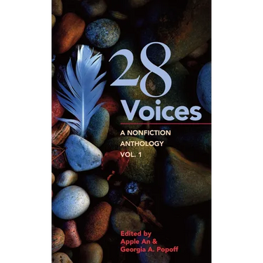28 Voices: A Nonfiction Anthology, Vol.1