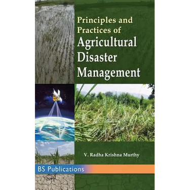 Principles and Practices of Agricultural Disaster Management
