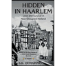 Hidden in Haarlem - Love and Survival in Nazi-Occupied Holland