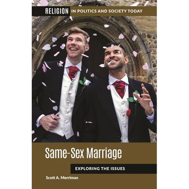 Same-Sex Marriage: Exploring the Issues