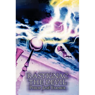 Rastignac the Devil by Philip Jose Farmer, Science, Fantasy, Adventure