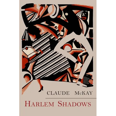 Harlem Shadows: The Poems of Claude Mckay