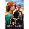 Rose's Fight