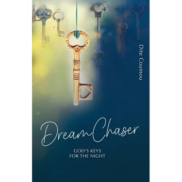 Dream Chaser: God's Keys for the Night