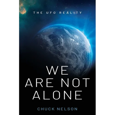 We Are Not Alone: The UFO Reality