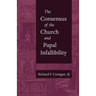 The Consensus of the Church and Papal Infallibility