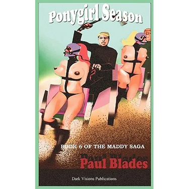 Ponygirl Season- Book Six of the Maddy Saga
