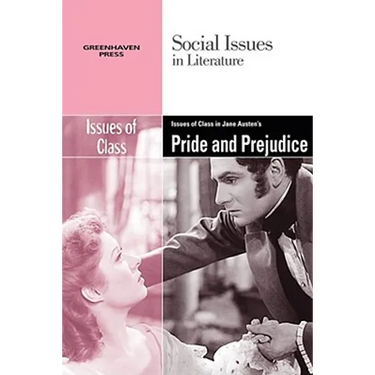 Issues of Class in Jane Austen's Pride and Prejudice