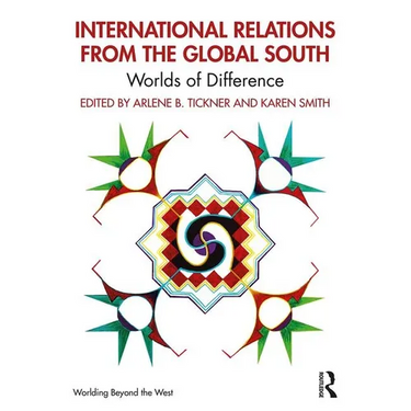 International Relations from the Global South: Worlds of Difference