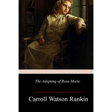 The Adopting of Rosa Marie