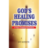 God's Healing Promises (31 days healing declarations)