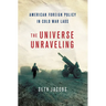 Universe Unraveling