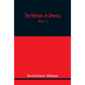 The Holmans In America: Concerning The Descendants Of Solaman Holman Who Settled In West Newbury, Massachusetts, In 1692-3 One Of Whom Is Will