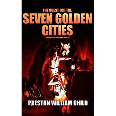 The Quest for the Seven Golden Cities
