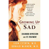 Growing Up Sad: Clindhood Depression and Its Treatment