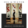 Oil and Water: The Paintings of Brian J. Haberlin