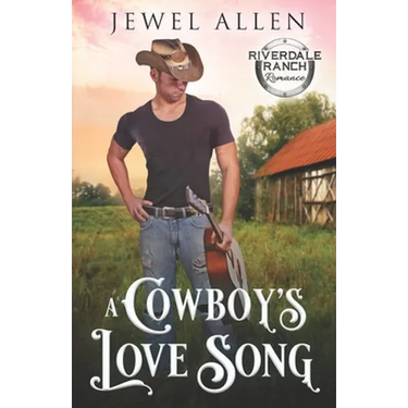 A Cowboy's Love Song